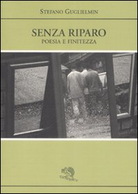 Senza riparo. Poesia e finitezza