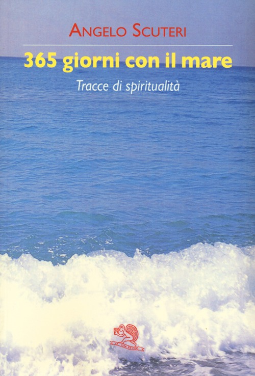 365 giorni con il mare. Tracce di spiritualità