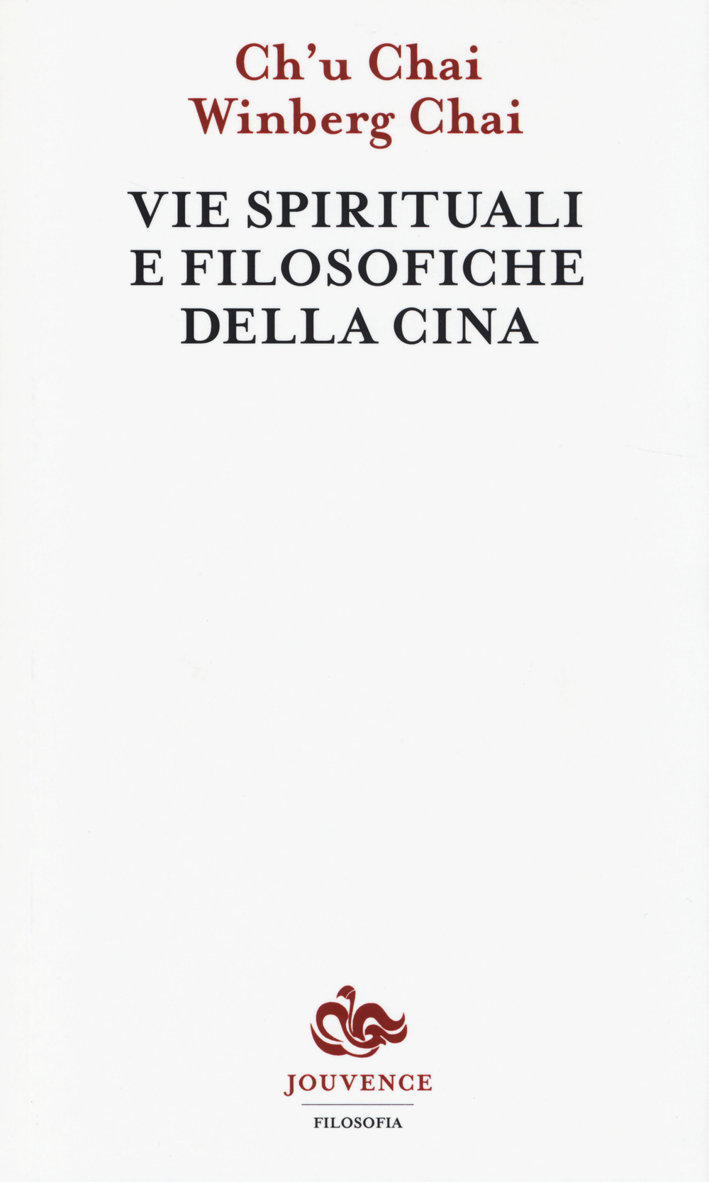 Vie spirituali e filosofiche della Cina