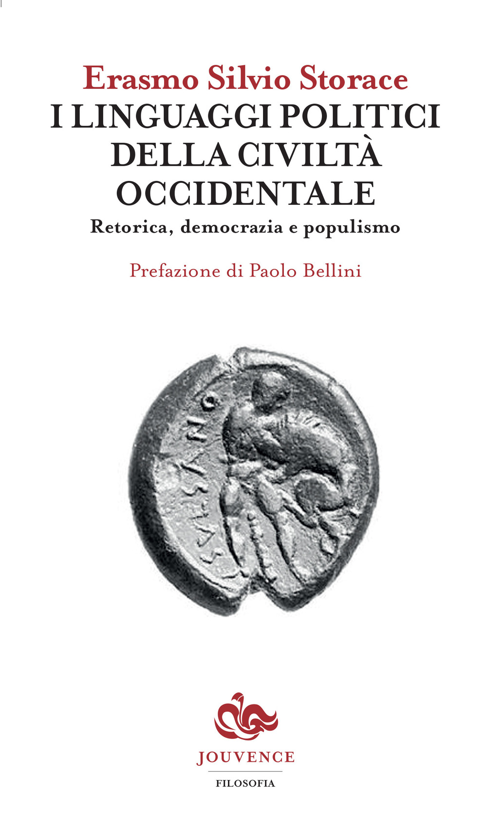 I linguaggi politici della civiltà occidentale. Retorica, democrazia e populismo