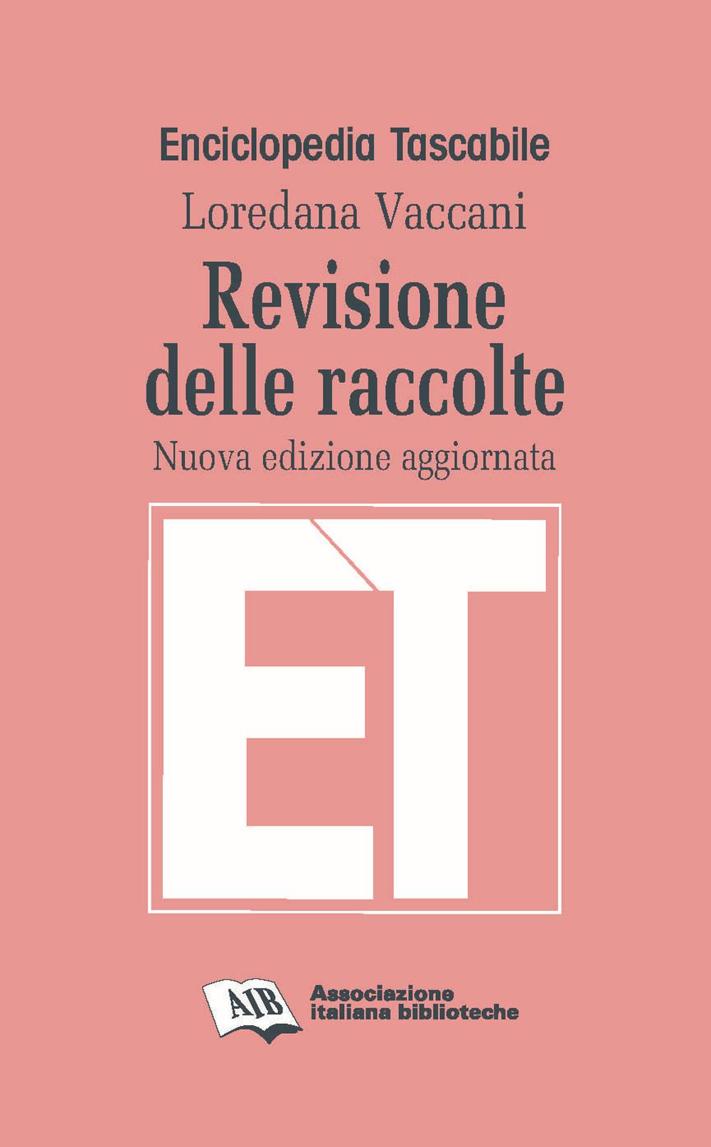 Revisione delle raccolte. Nuova ediz.