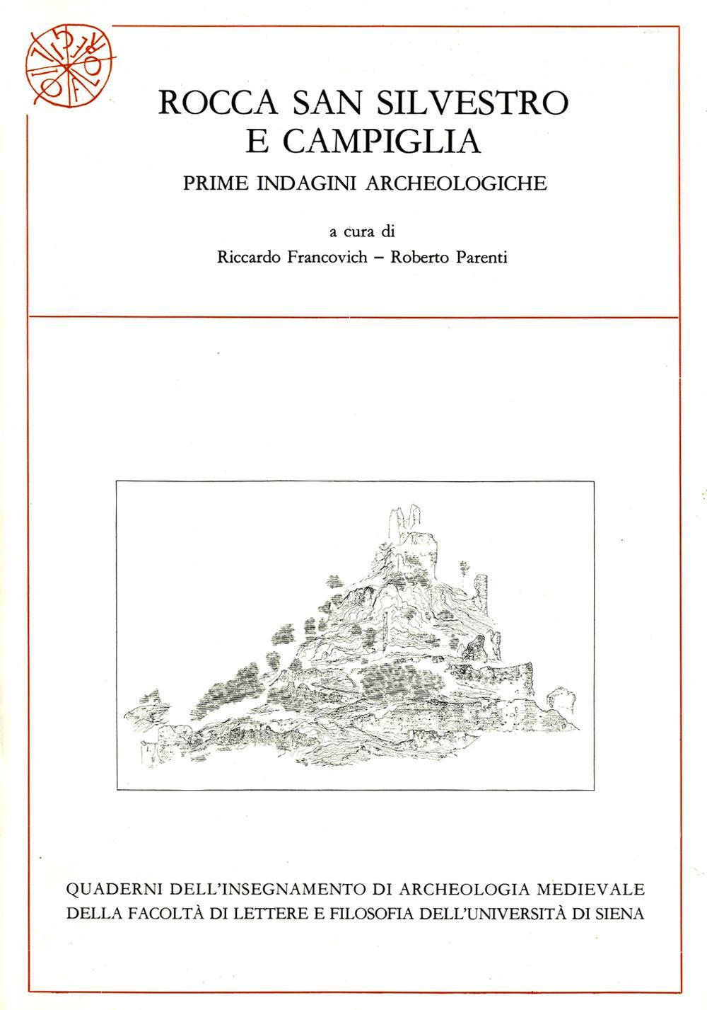 Rocca San Silvestro e Campiglia. Prime indagini archeologiche