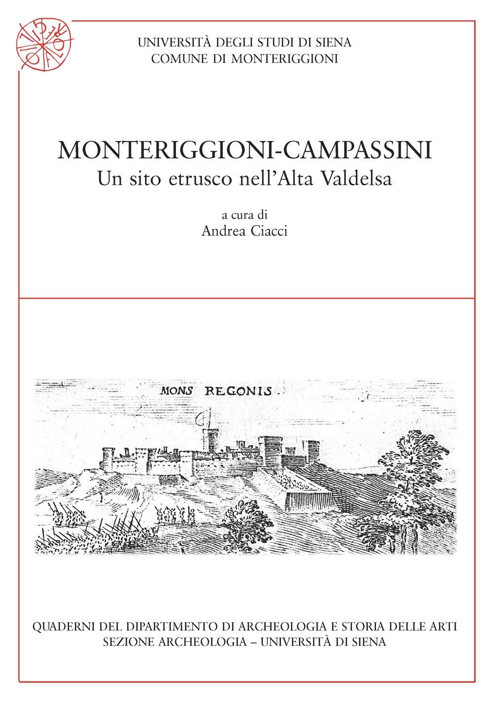 Monteriggioni-Campassini. Un sito etrusco nell'alta Valdelsa