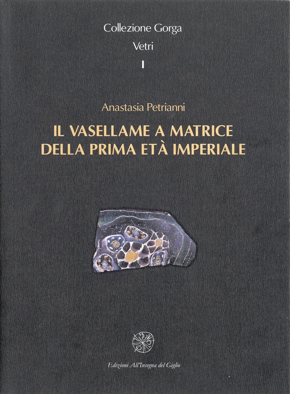 Il vasellame a matrice della prima età imperiale