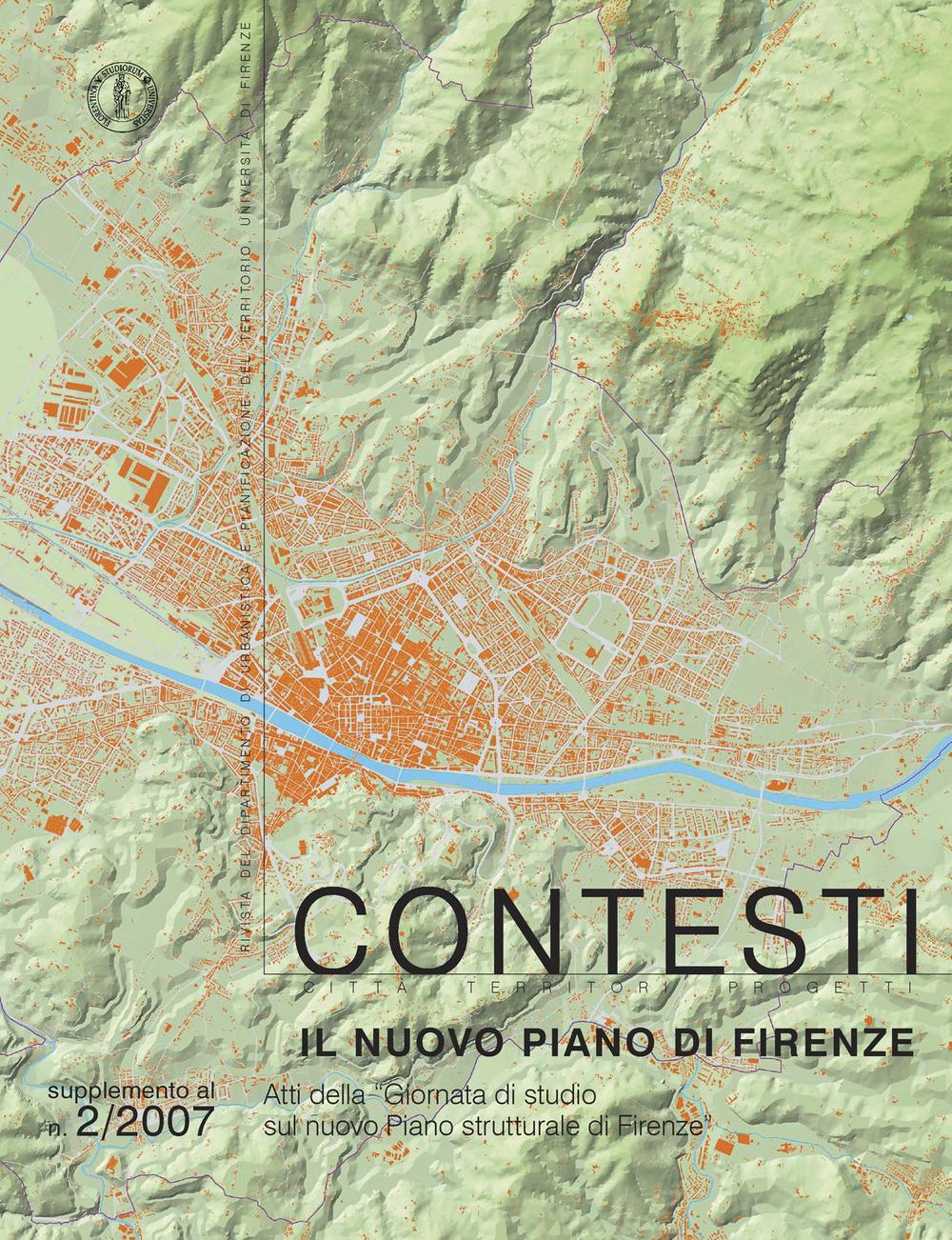 Contesti. Città territori progetti (2007). Supplemento. Vol. 2: Il nuovo piano di Firenze