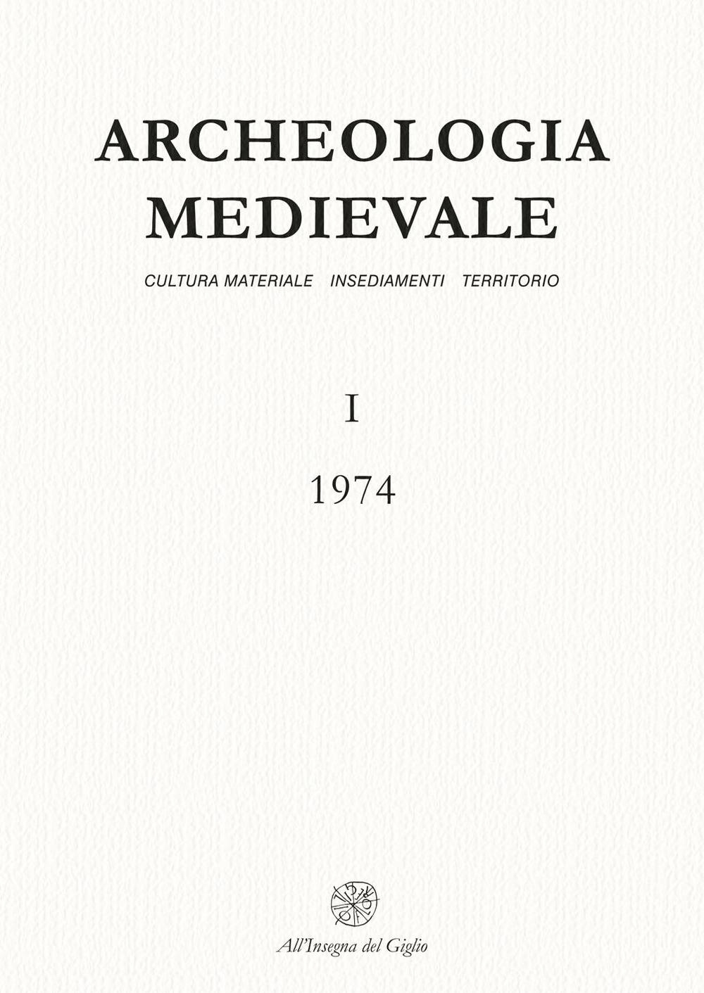 Archeologia medievale (1974). Vol. 1