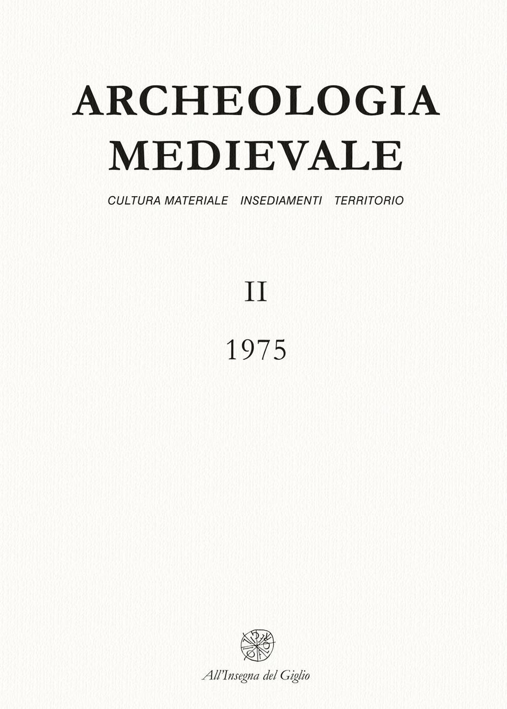 Archeologia medievale (1975). Vol. 2: La vetreria medievale di Monte Lecco (Appennino genovese)