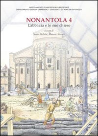 Nonantola. Vol. 4: L'abbazia e le sue chiese