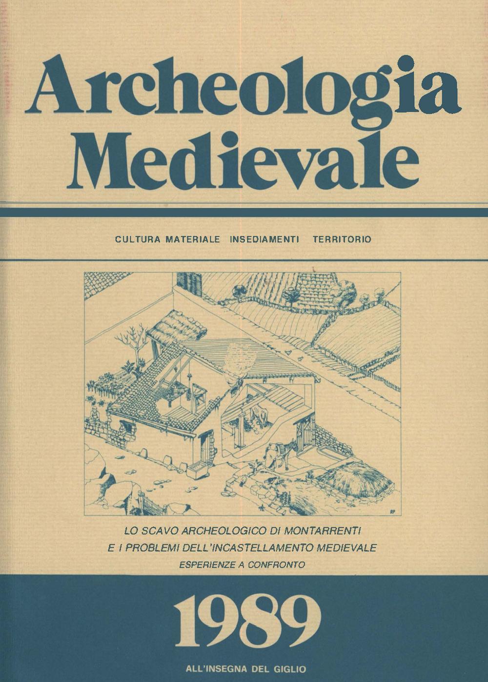 Archeologia medievale (1989). Vol. 36: Lo scavo archeologico di Montarrenti e i problemi dell'incastellamento medievale. Esperienze a confronto