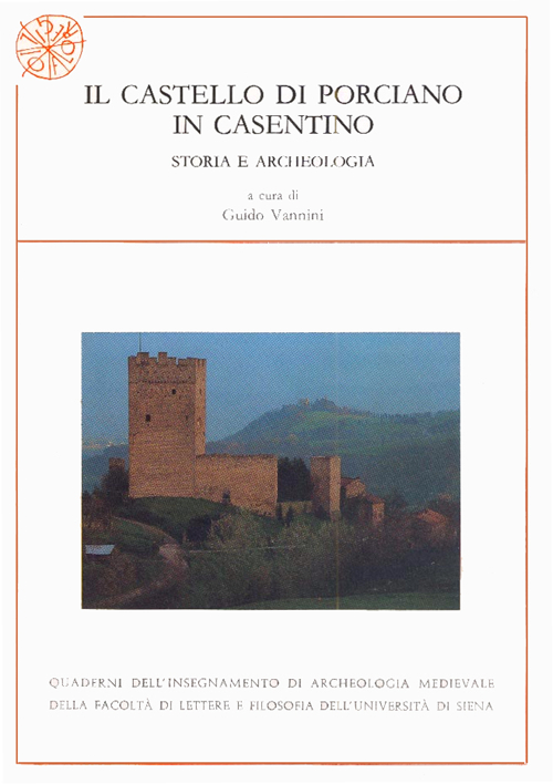 Il castello di Porciano in Casentino. Storia e archeologia