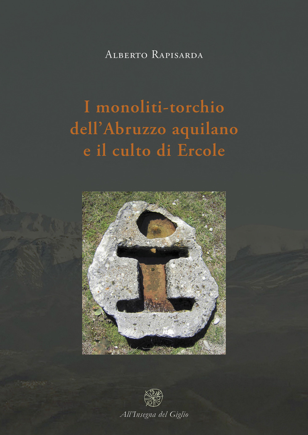 I monoliti-torchio dell'Abruzzo aquilano e il culto di Ercole