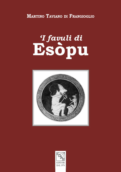 'I favuli di Esòpu. Ediz. illustrata