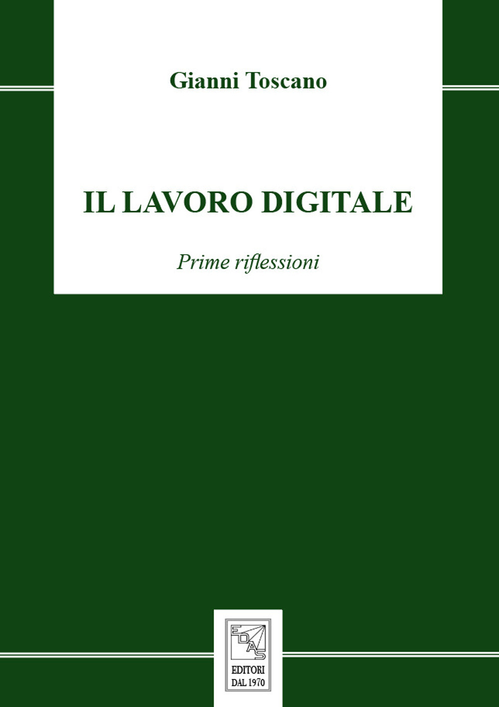 Il lavoro digitale. Prime riflessioni