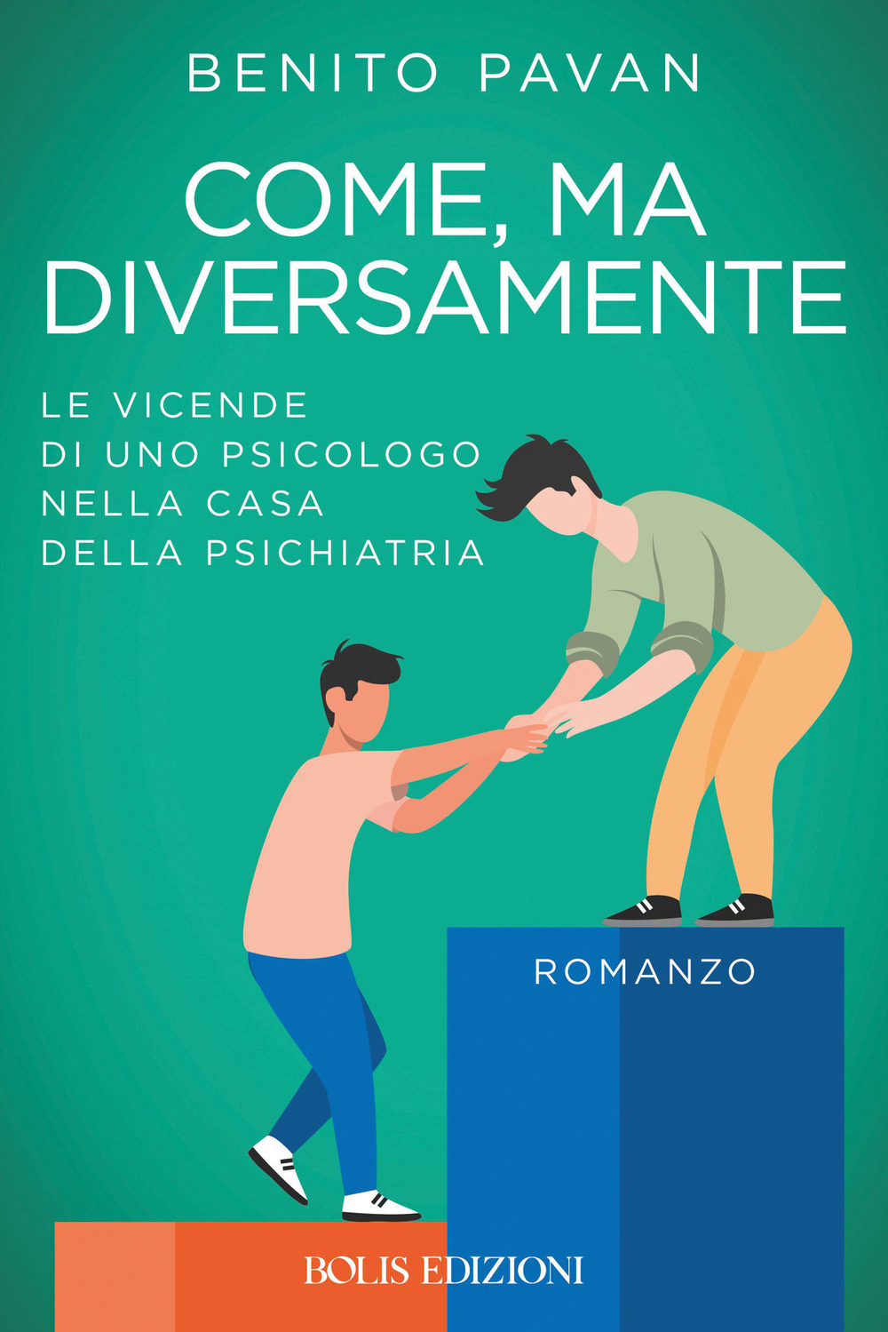 Come, ma diversamente. Le vicende di uno psicologo nella casa della psichiatria