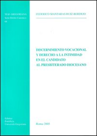 Discernimento vocacional y derecho a la intimidad enel candidato al presbiterado diocesiano