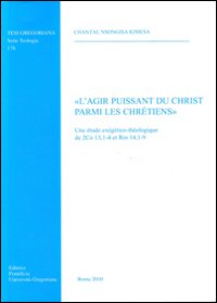 L'agir puissant du Christ parmi les chretiens