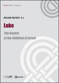 Luke. The gospel of the children of Israel