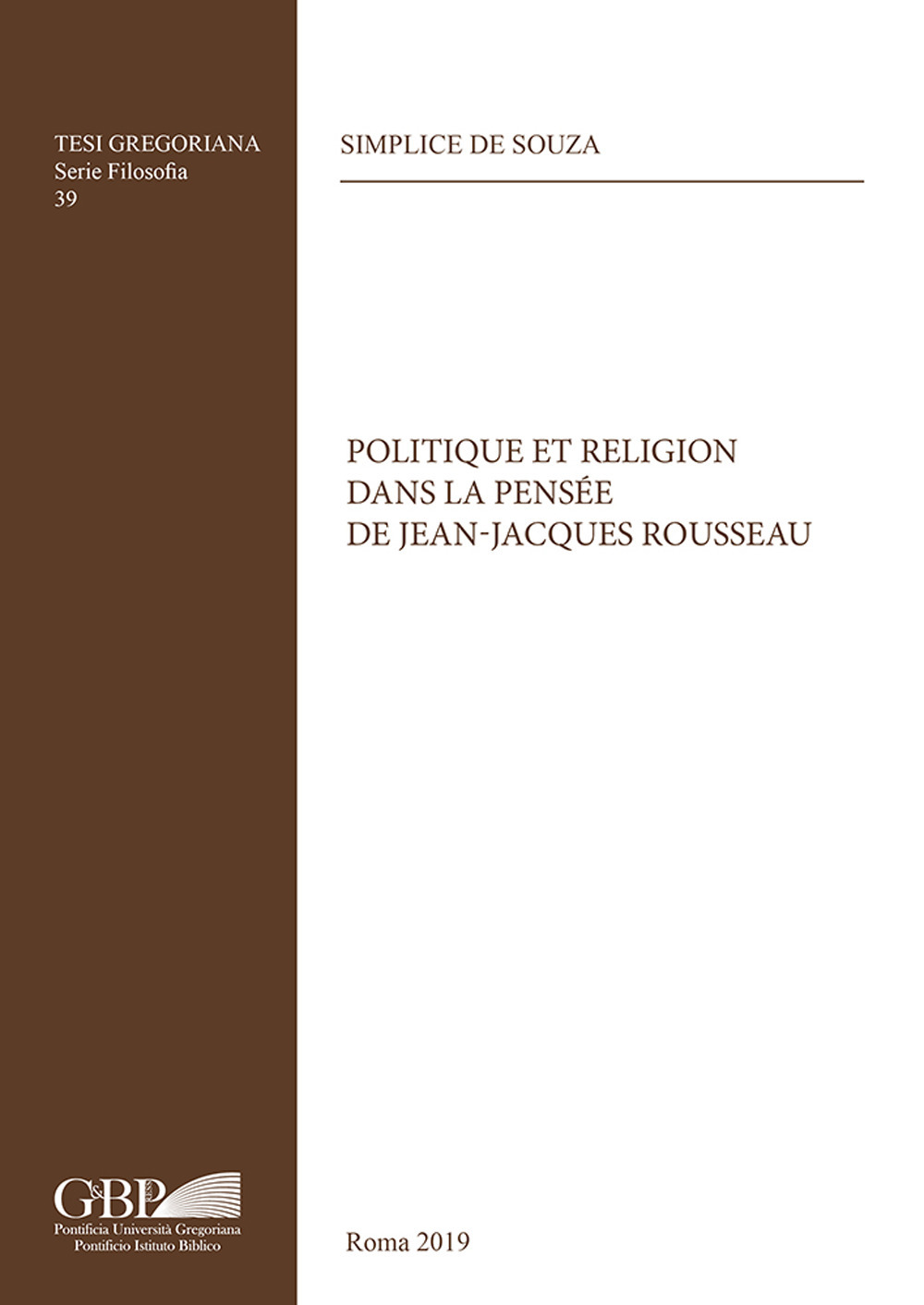 Politique et religion dans la pensée de Jean-Jacques Rousseau