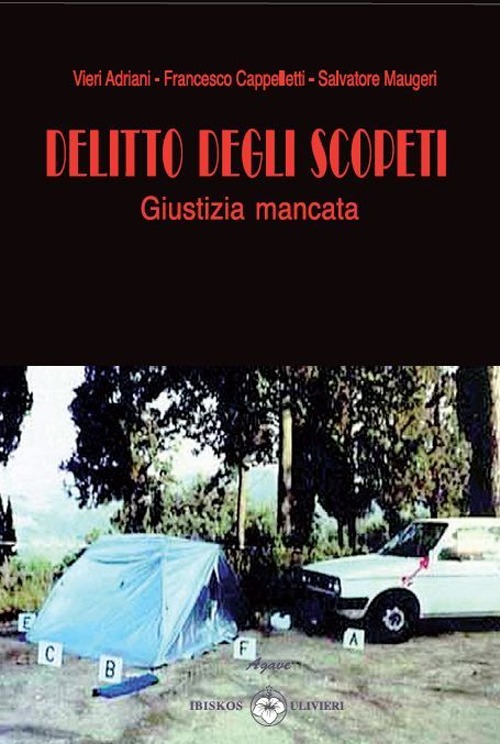 Delitto degli Scopeti. Giustizia mancata