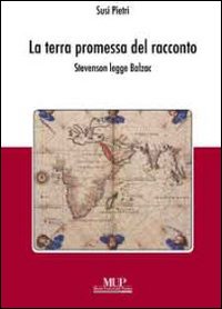 La terra promessa del racconto. Stevenson legge Balzac