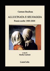 Allucinata e selvaggia