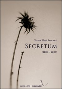 Secretum (2006-2007)