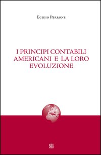 I principi contabili americani e la loro evoluzione