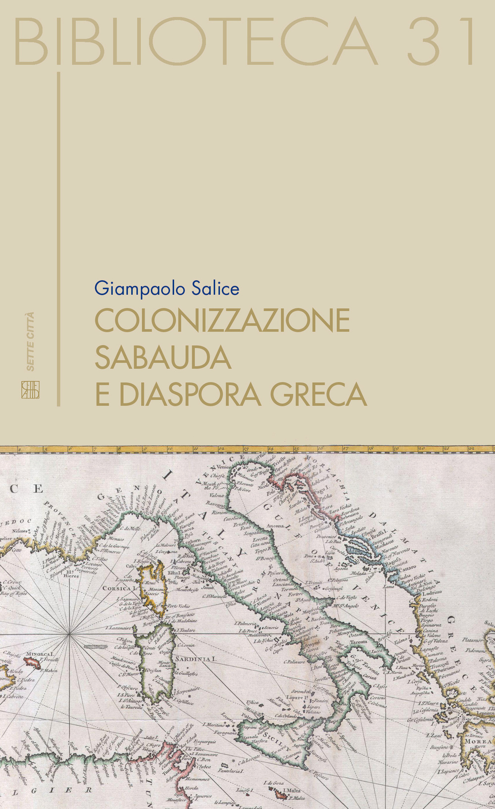 Colonizzazione sabauda. E diaspora greca