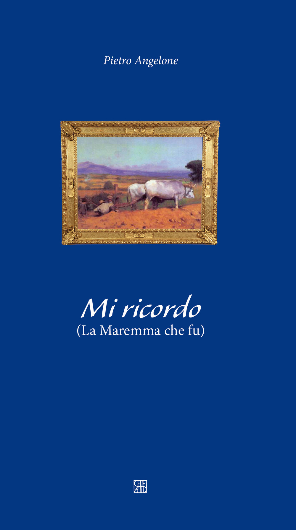 Mi ricordo. La maremma che fu