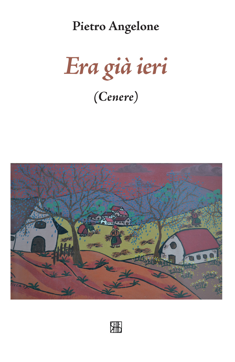 Era già ieri (Cenere)