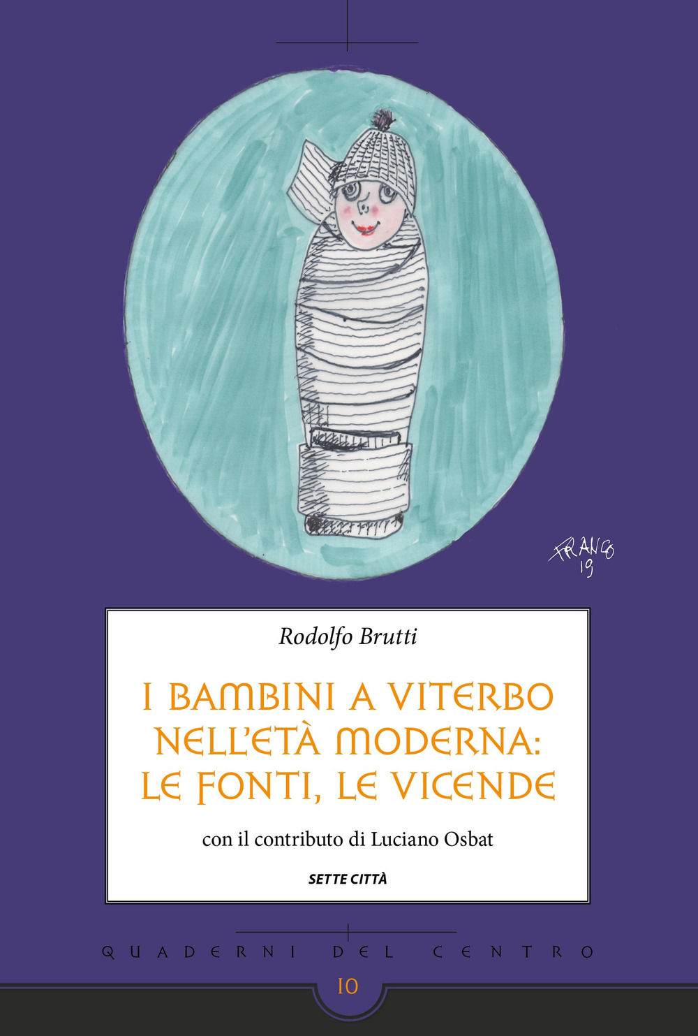 I bambini a Viterbo nell'età moderna: le fonti, le vicende