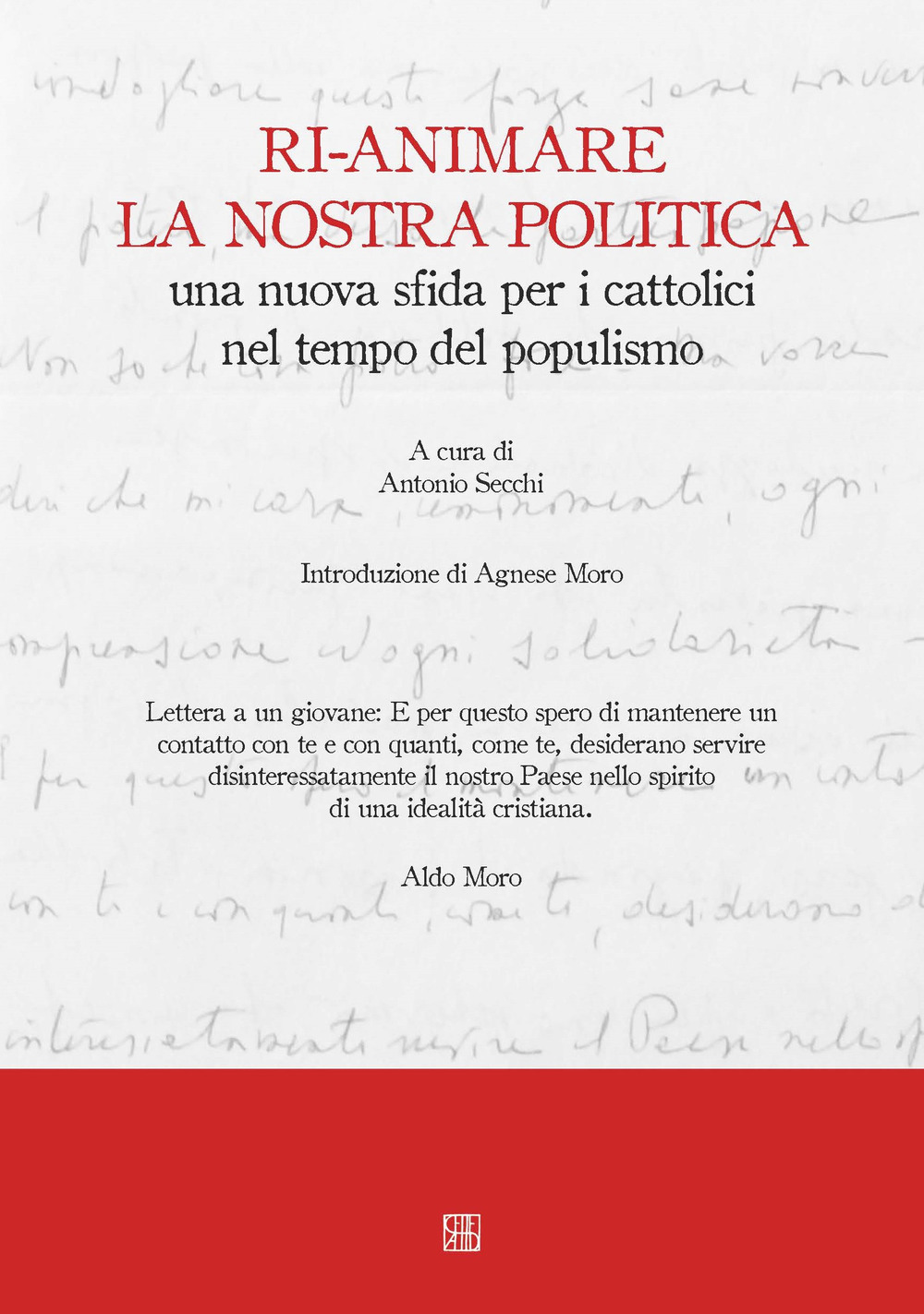 Ri-animare la nostra politica una nuova sfida per i cattolici nel tempo del populismo