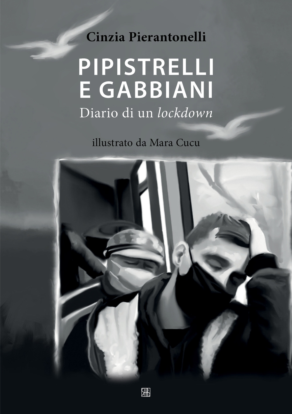 Pipistrelli e gabbiani. Diario di un lockdown