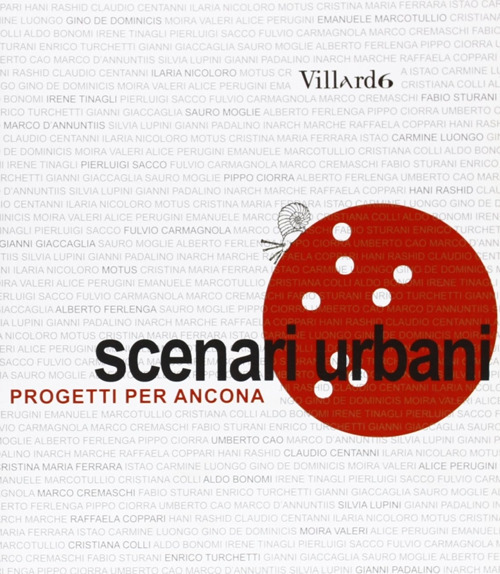 Scenari urbani. Progetti per Ancona