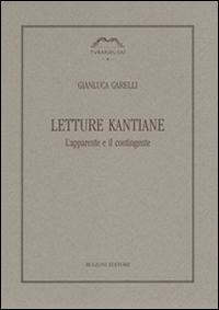 Letture kantiane. L'apparente e il contingente