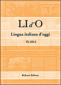 LI d'O. Lingua italiana d'oggi (2012). Vol. 9