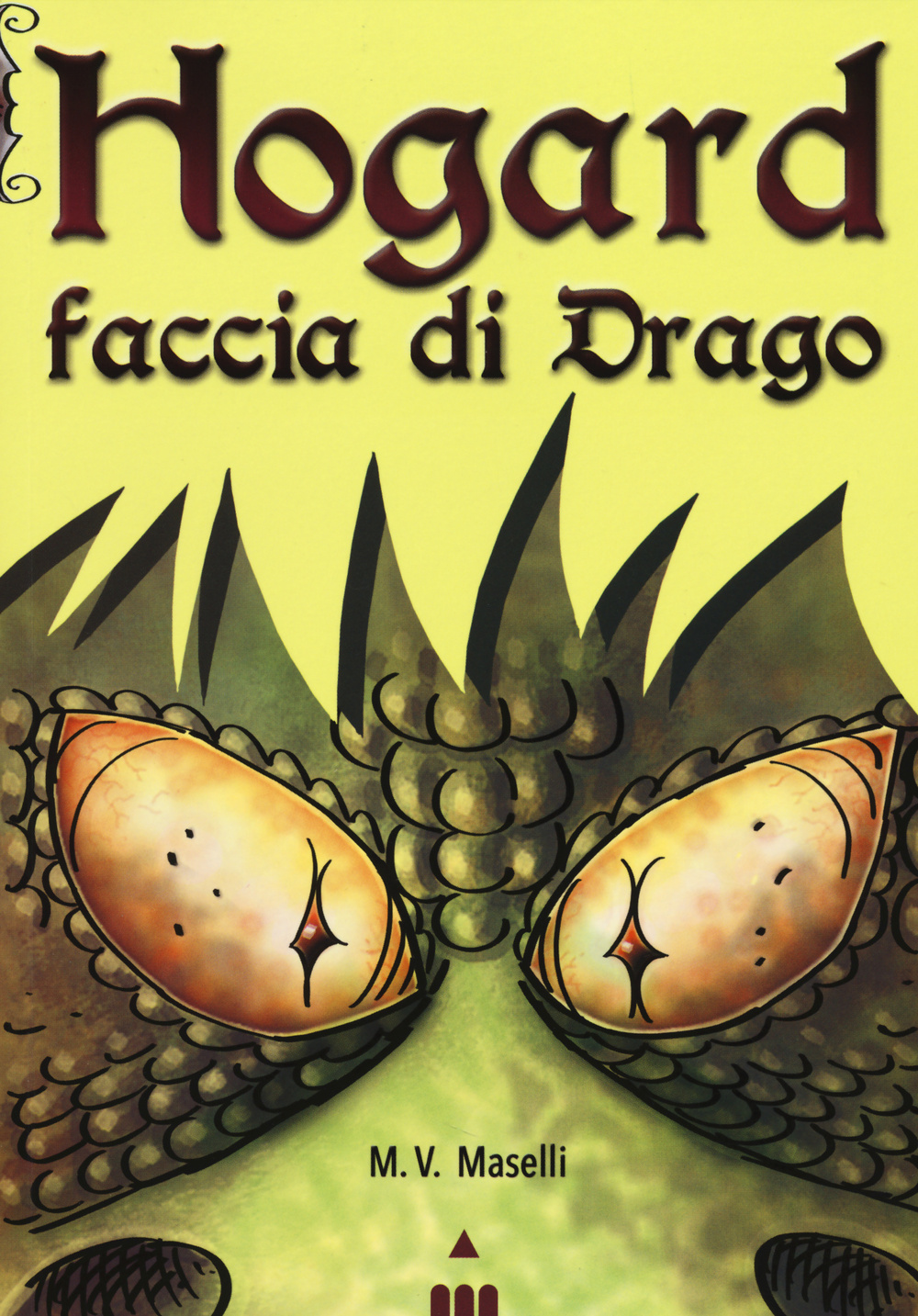 Faccia di drago. Hogard