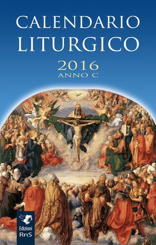 Calendario liturgico 2016. Anno C