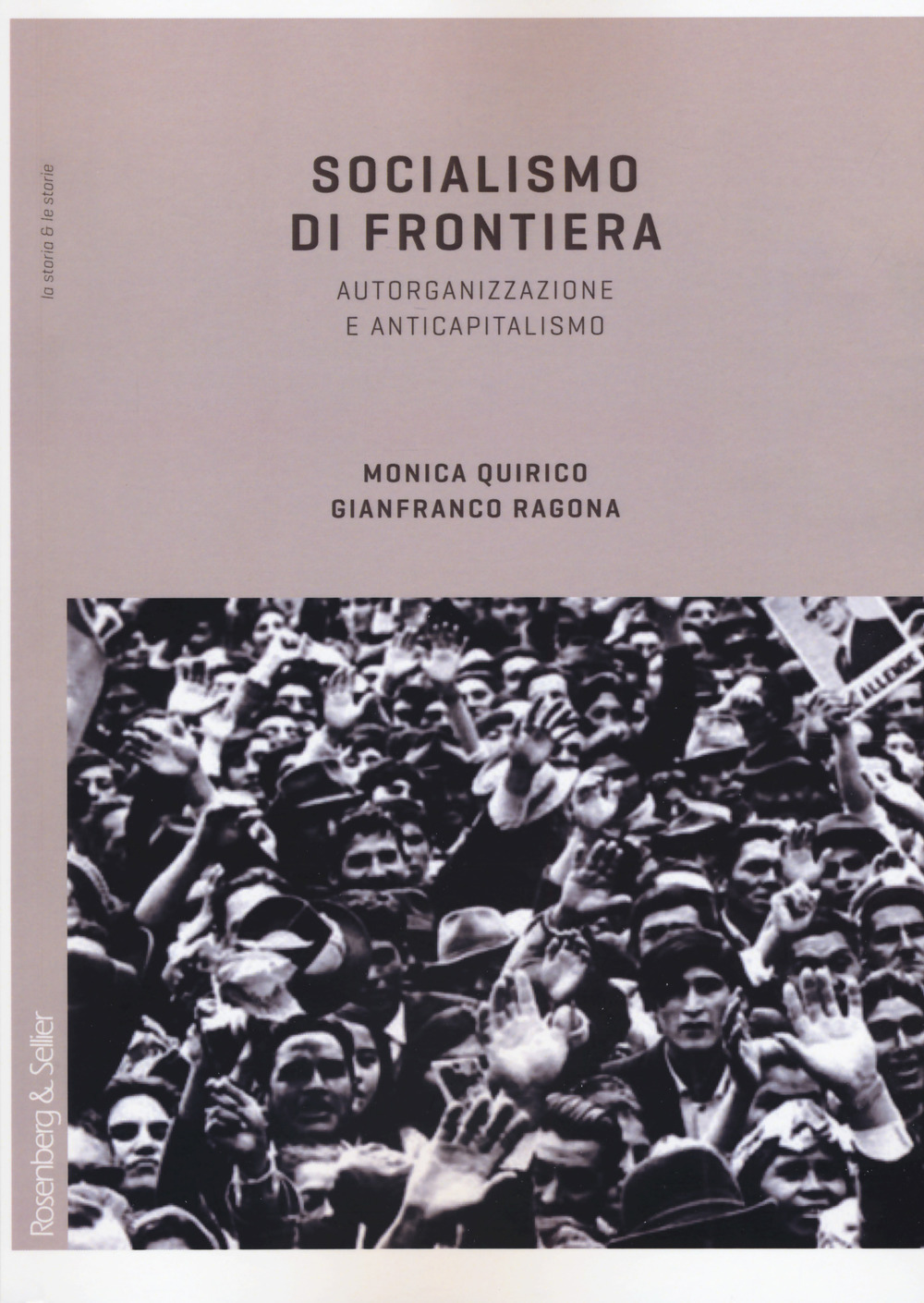 Socialismo di frontiera. Autorganizzazione e anticapitalismo