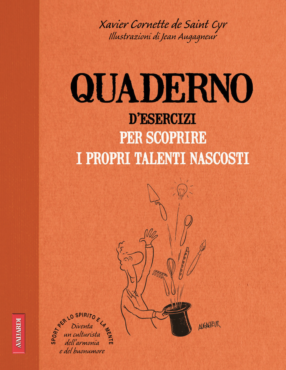 Quaderno d'esercizi per scoprire i propri talenti nascosti