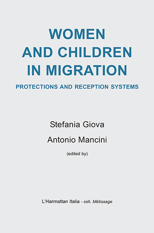 Women and children in migration. Protections and reception systems