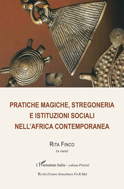 Pratiche magiche, stregoneria e istituzioni sociali nell'Africa contemporanea