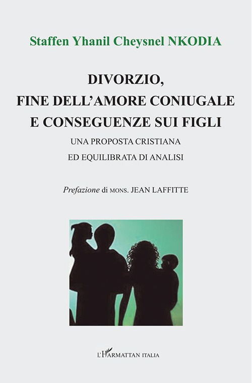 Divorzio, fine dell'amore coniugale e conseguenze sui figli. Una proposta cristiana ed equilibrata di analisi