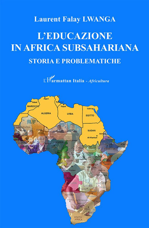 L'educazione in Africa subsahariana. Storia e problematiche