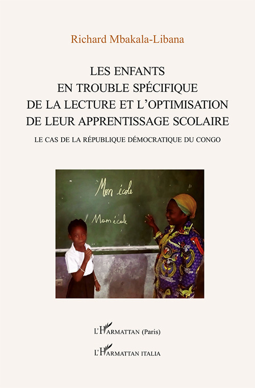 Les enfants en trouble spédifique de la lecture et l'optimisation de leur apprentissage scolaire. Le cas de la République Démocratique du Congo