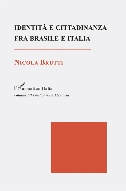 Identità e cittadinanza fra Brasile e Italia