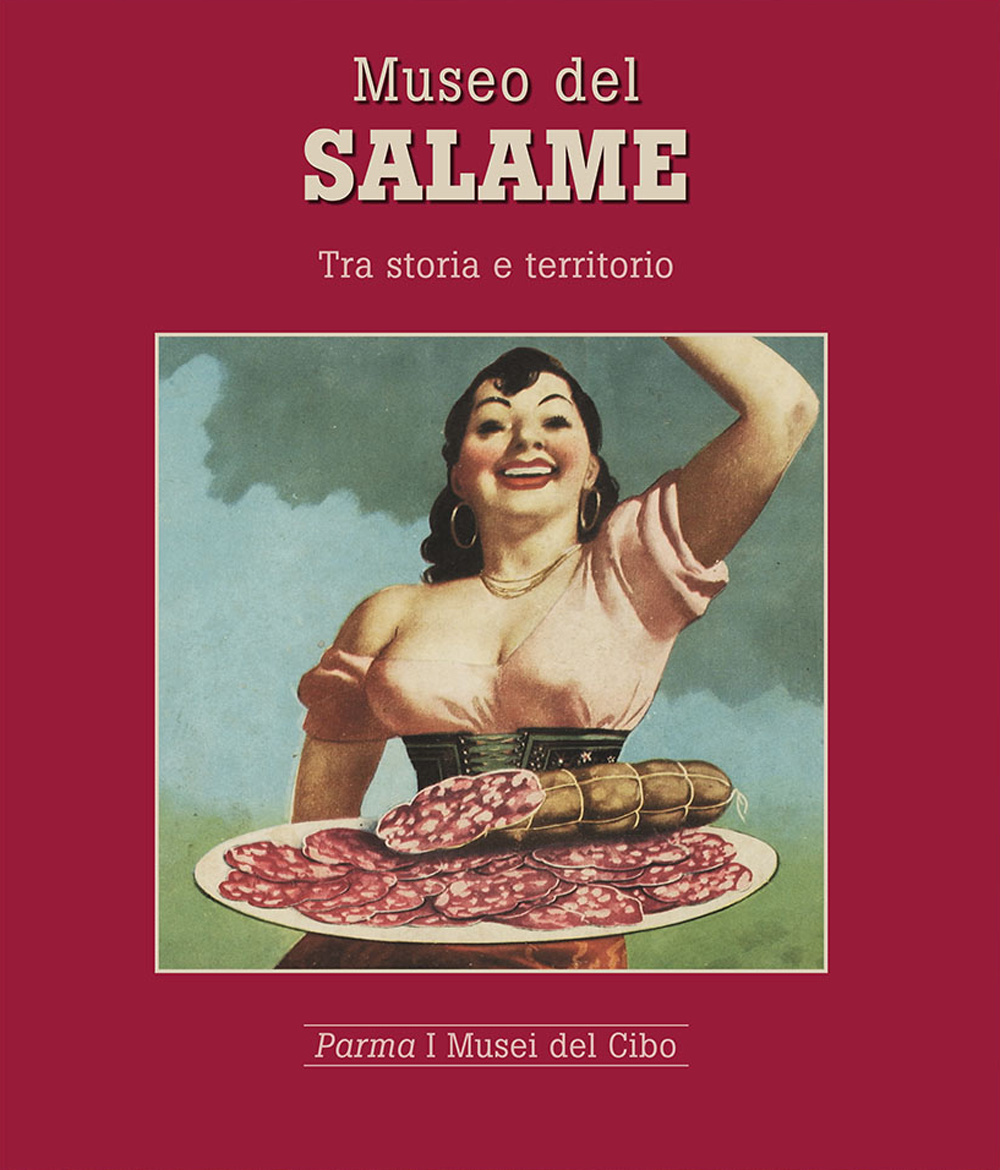 Museo del salame. Tra storia e territorio