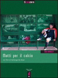 Matti per il calcio. DVD