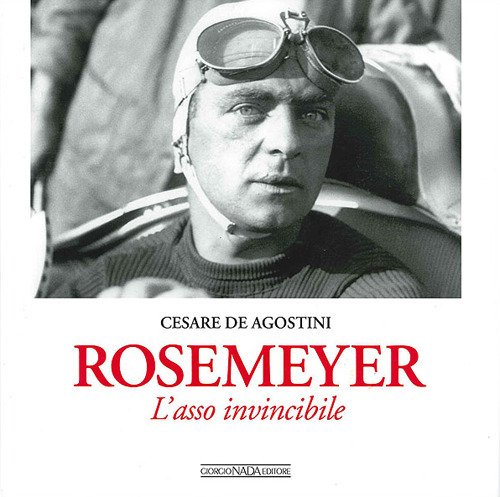 Rosemeyer. L'asso invincibile