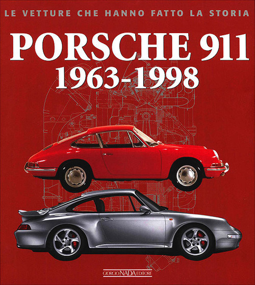 Porsche 911. 1963-1998. Ediz. illustrata